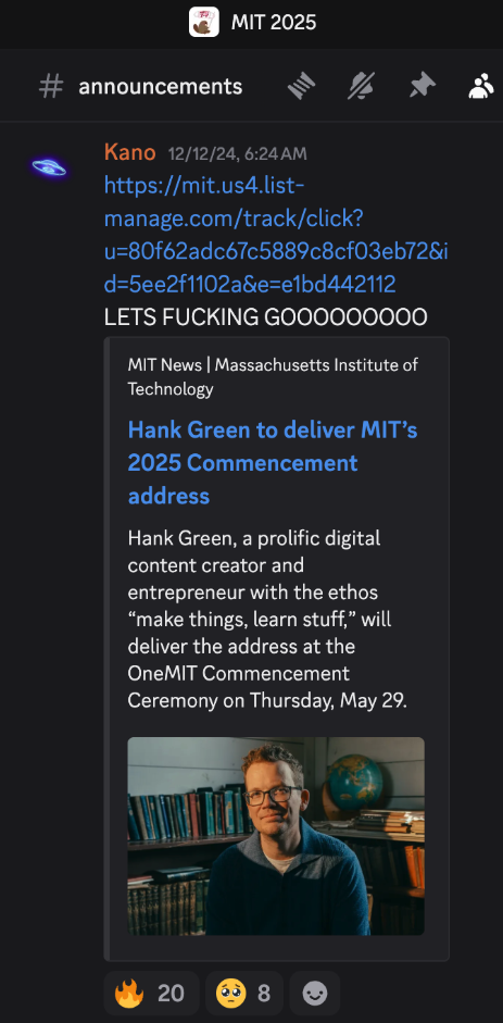 A screenshot of a Slack message in the “MIT 2025” #announcements channel from user Kano, sharing the MIT News link announcing Hank Green as the 2025 Commencement Speaker. The message reads “LETS FUCKING GOOOOOOOOO” and has 20 🔥 reactions, 8 🥹, and 6 🙂.